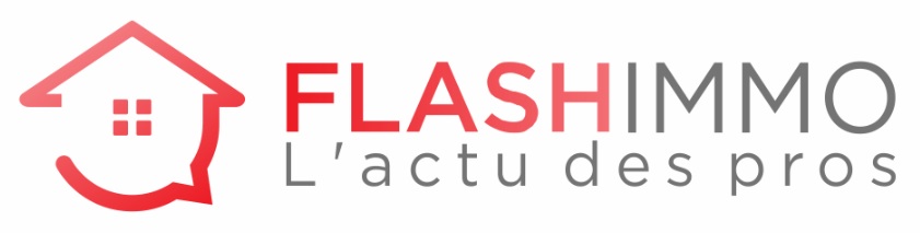 FLASH IMMO : L'actu des pros