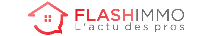 FLASH IMMO : L'actu des pros