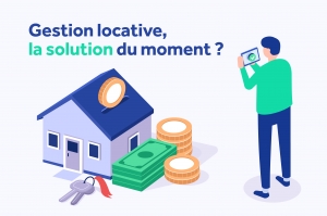 Gestion locative, la solution du moment pour gagner plus d’argent ?