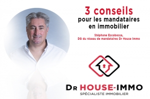 3 conseils pour les mandataires en immobilier