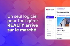 Un seul logiciel pour tout gérer : REALTY arrive sur le marché